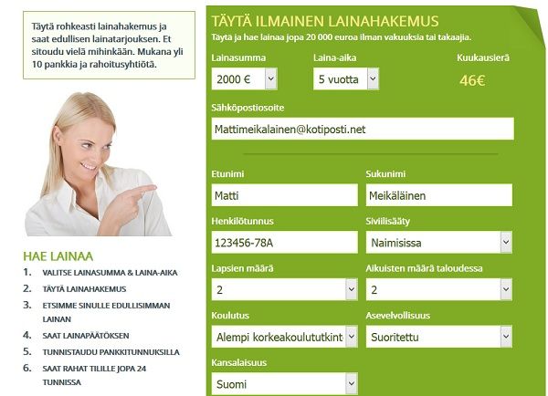 Täytä ilmainen lainahakemus loppuun.