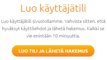 Hoida oma käyttäjätili ja saat lainaa heti tilille enintään 10 minuutissa.