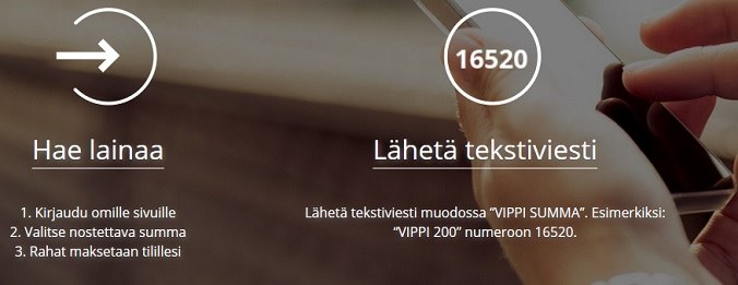 Vippi-lainan hakeminen on helppo tekstiviestillä tai verkossa Online-palvelussa.