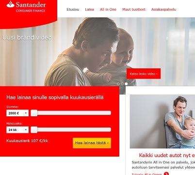 Santander lainaa saat netistä ja siitä meillä on kohtuullisen hyvät kokemukset.